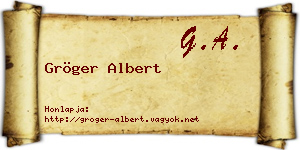 Gröger Albert névjegykártya